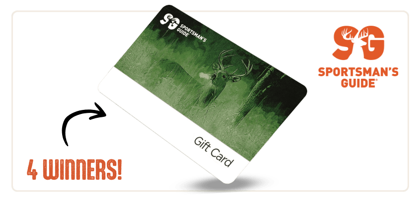 4 winners $100 Sportsman's Guide Gift Card