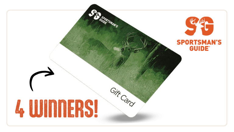 4 winners $100 Sportsman's Guide Gift Card