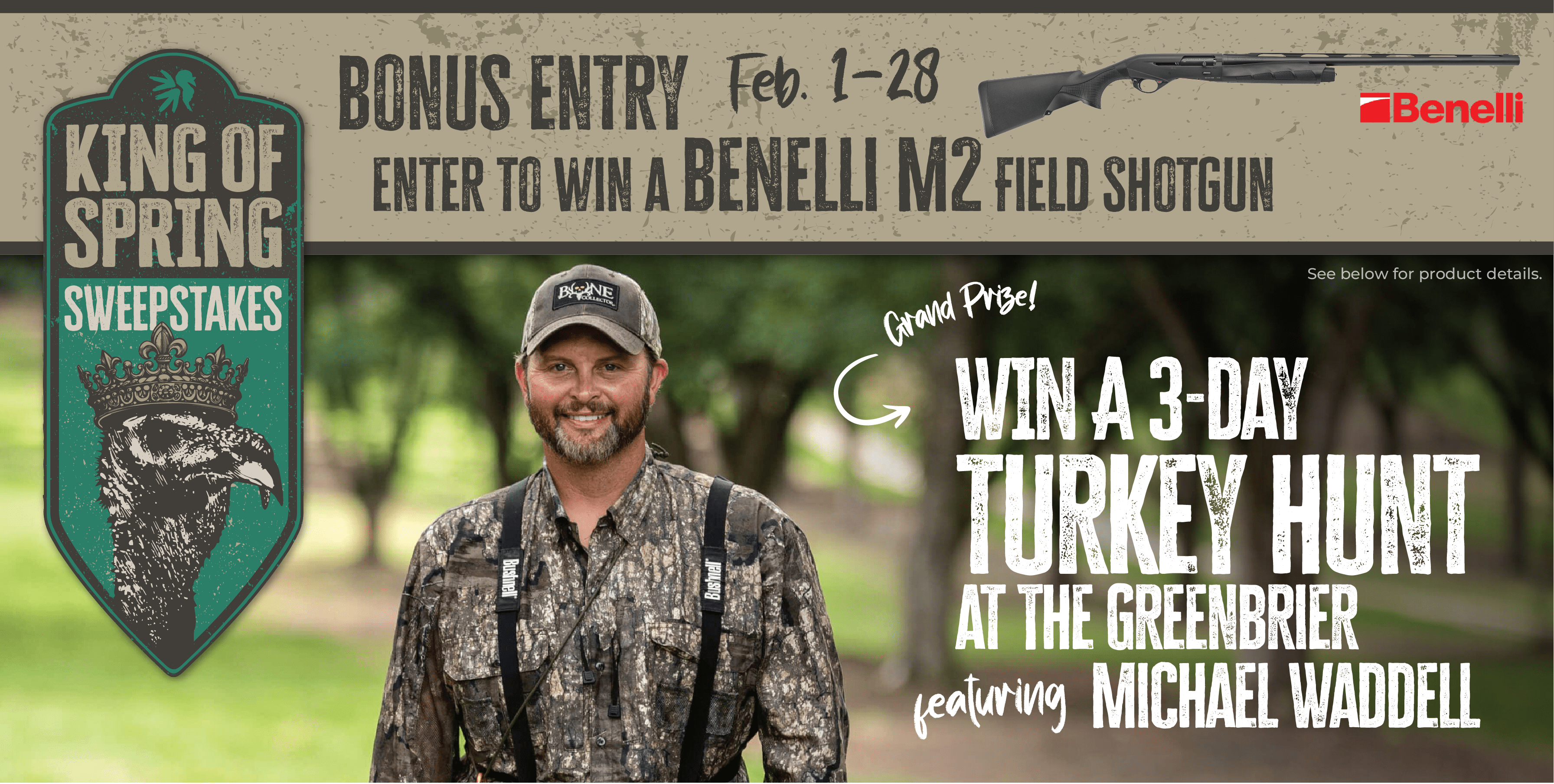 enter during February for the chance to win a bonus Benelli M2 Field shotgun